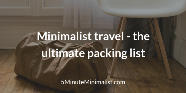 Ultimate minimalist travel list